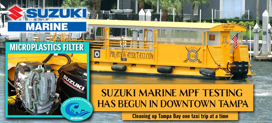 SUZUKI MICRO-PLASTICS FILTER DEVICE INSTALLED ON BUSY TAMPA WATER TAXI AS PART OF CONTINUED TESTING
